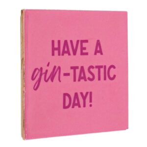 Kachel Have A Gin tastic day