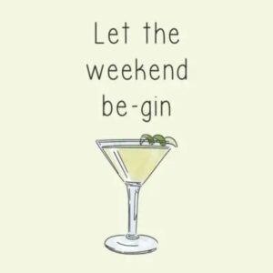 Fliese „Let the weekend Be-Gin“